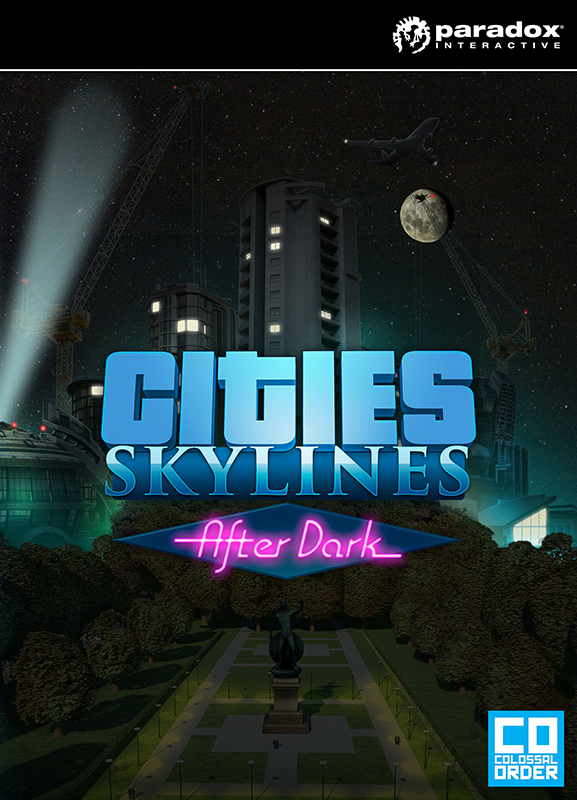 Cities: Skylines. After Dark. Дополнение 
