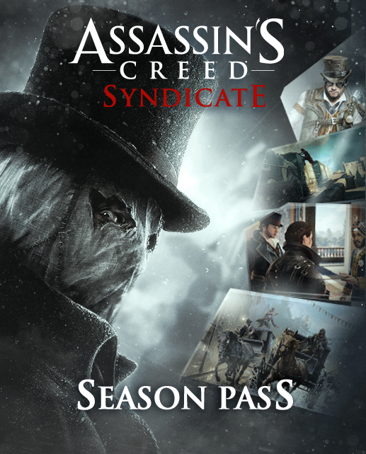 Assassin's Creed: Синдикат (Syndicate). Season Pass 
