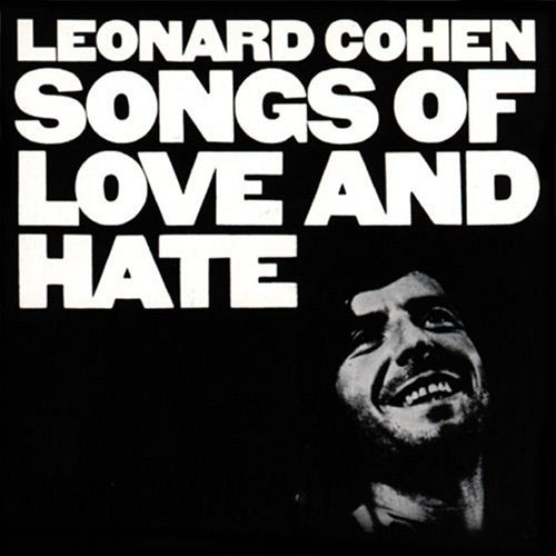 Leonard Cohen. Songs Of Love And Hate (LP) Leonard Cohen. Songs Of Love And Hate (LP)Представляем вашему вниманию альбом Leonard Cohen. Songs Of Love And Hate, третий студийный альбом канадского поэта и музыканта Леонарда Коэна, изданный на виниле.<br>