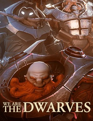 We Are The Dwarves (Цифровая версия) We Are The Dwarves (Цифровая версия)We Are The Dwarves – это увлекательная игра с нестандартным сеттингом и сценарием.<br>