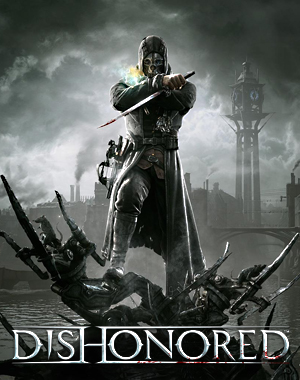 Dishonored.  :      !