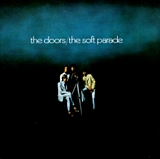 The Doors. The Soft Parade (LP) The Doors. The Soft Parade (LP)На четвертом альбоме The Doors. The Soft Parade группа отошла от характерного для более ранних дисков психоделик-рок звучания.<br>