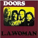 The Doors. L.A. Woman (LP) The Doors. L.A. Woman (LP)The Doors. L.A. Woman – последний альбом, записанный группой вместе с Джимом Моррисоном незадолго до его смерти. Издание включает хиты главные хиты.<br>