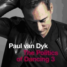 Paul Van Dyk: The Politics Of Dancing 3 (CD)