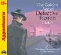 The Golden Age of Detective Fiction. Part 3. Edgar Wallace ( )