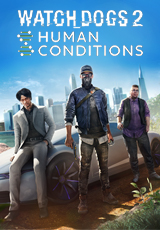 Watch Dogs 2: Human Conditions. Дополнение [PC, Цифровая версия] (Цифровая версия)