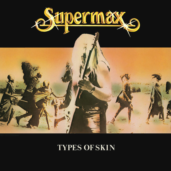 Supermax – Types Of Skin (LP)