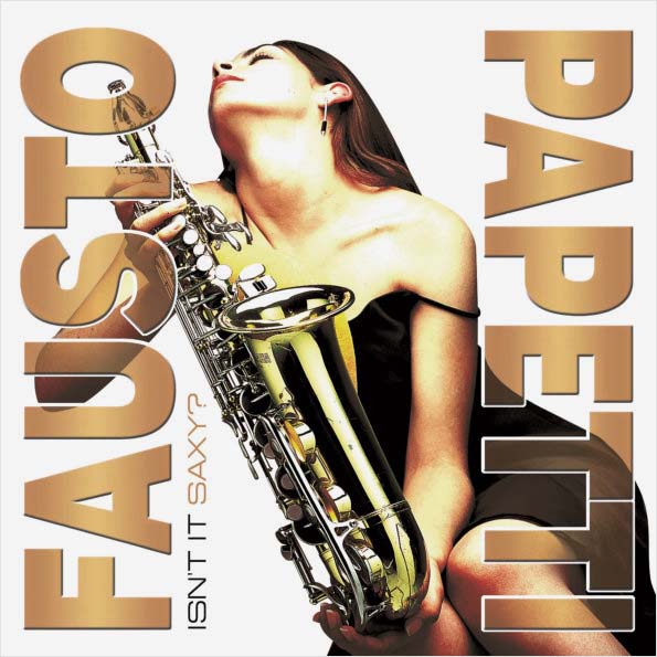 Fausto Papetti – Isn't It Saxy? (LP)