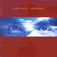 

Robert Miles – Dreamland (2 LP)