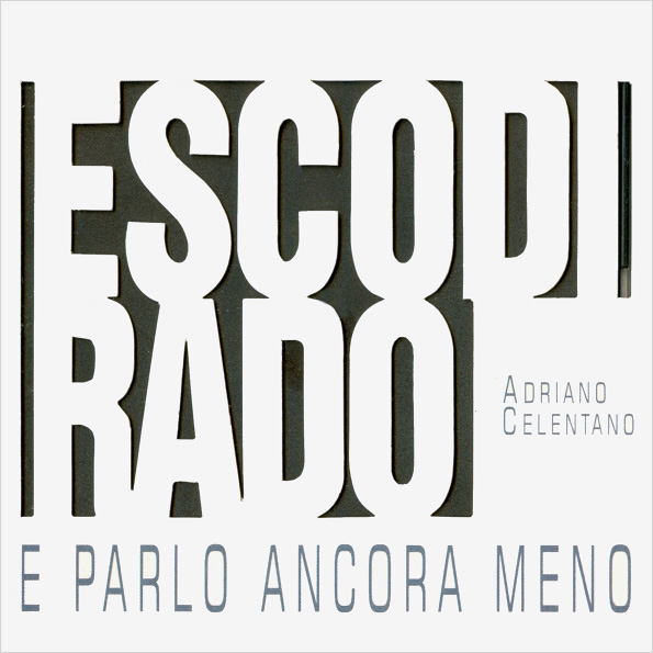 

Adriano Celentano – Esco Di Rado E Parlo Ancora Meno (CD)
