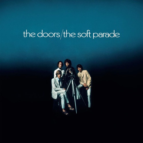 

The Doors – Soft Parade. 50th Anniversary Edition (LP)