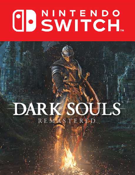 

Dark Souls: Remastered [Switch, Цифровая версия] (Цифровая версия)