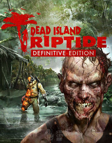 Dead Island: Riptide. Definitive Edition [PC, Цифровая версия] (Цифровая версия) от 1С Интерес