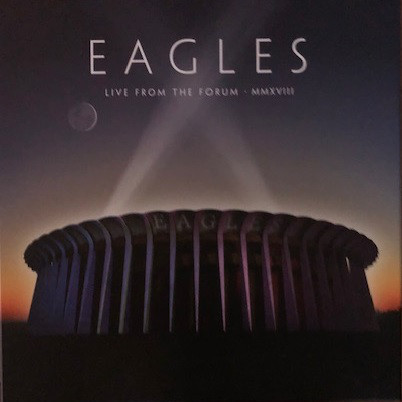 

Eagles – Live From The Forum MMXVIII (4 LP)