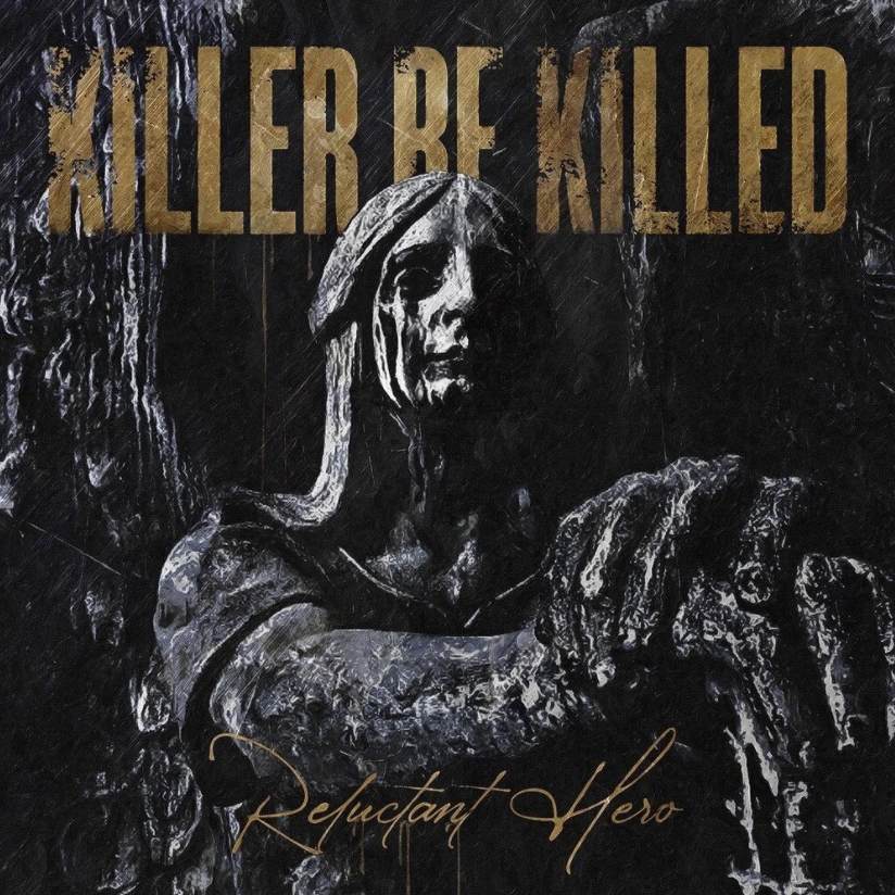 Killer Be Killed – Reluctant Hero (CD)