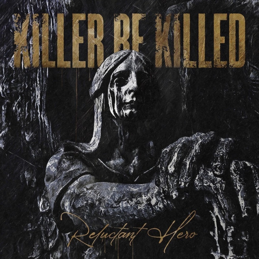 

Killer Be Killed – Reluctant Hero (CD)