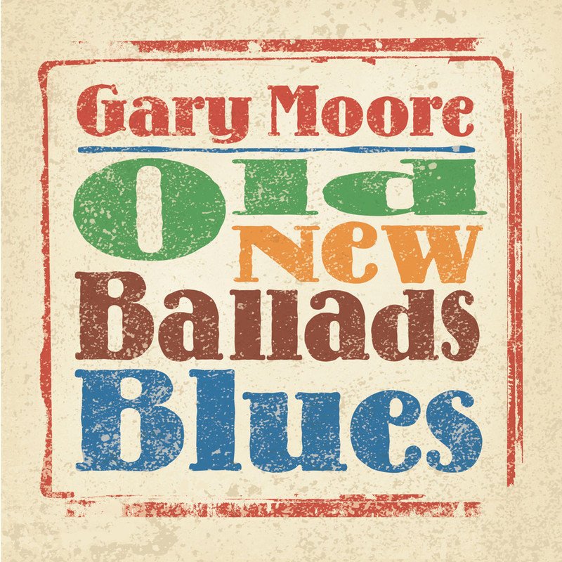 

Gary Moore – Old New Ballads Blues (2 LP)