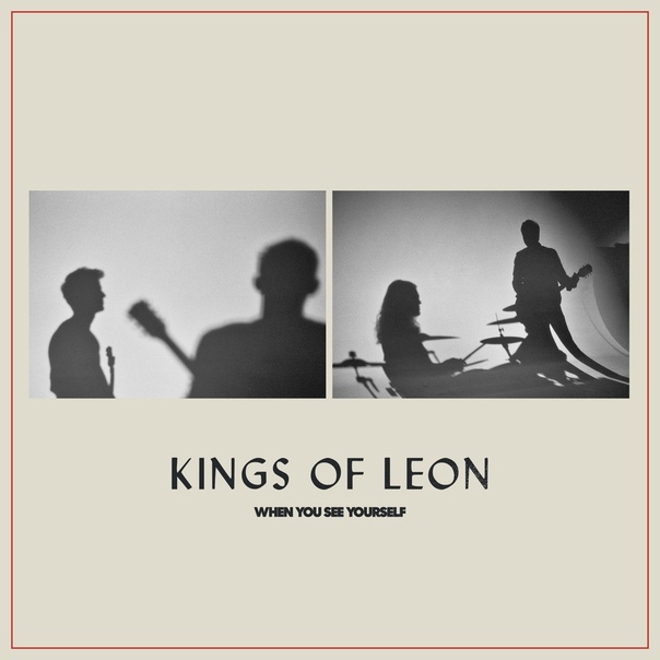 

Kings Of Leon – When You See Yourself (2 LP)