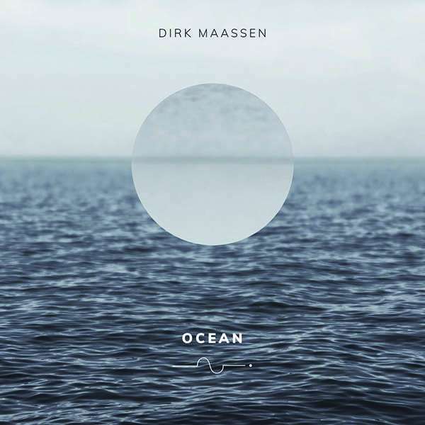 

Dirk Maassen – Ocean (LP)