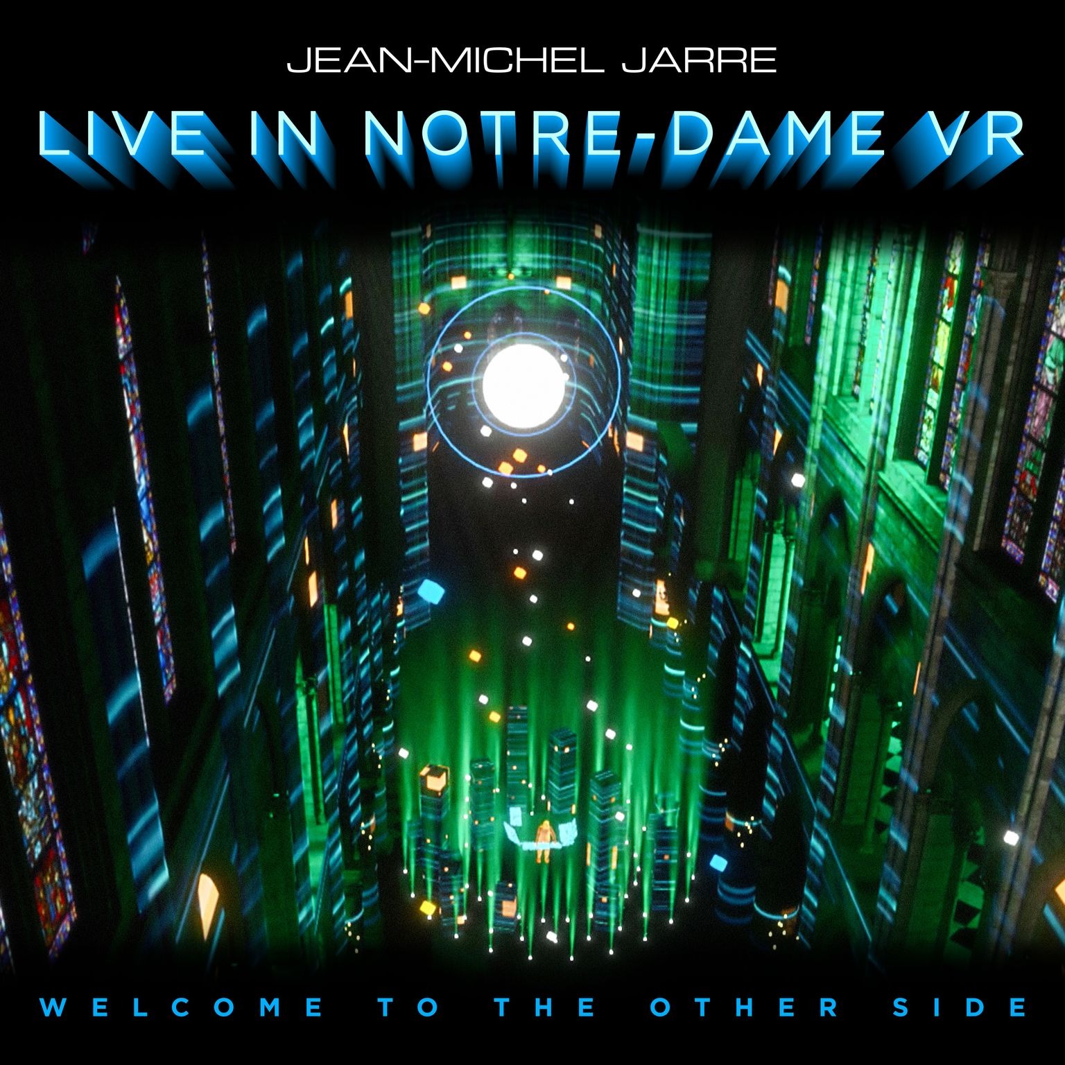 Jean-Michel Jarre – Welcome To The Other Side Live In Notre-Dame VR (LP)