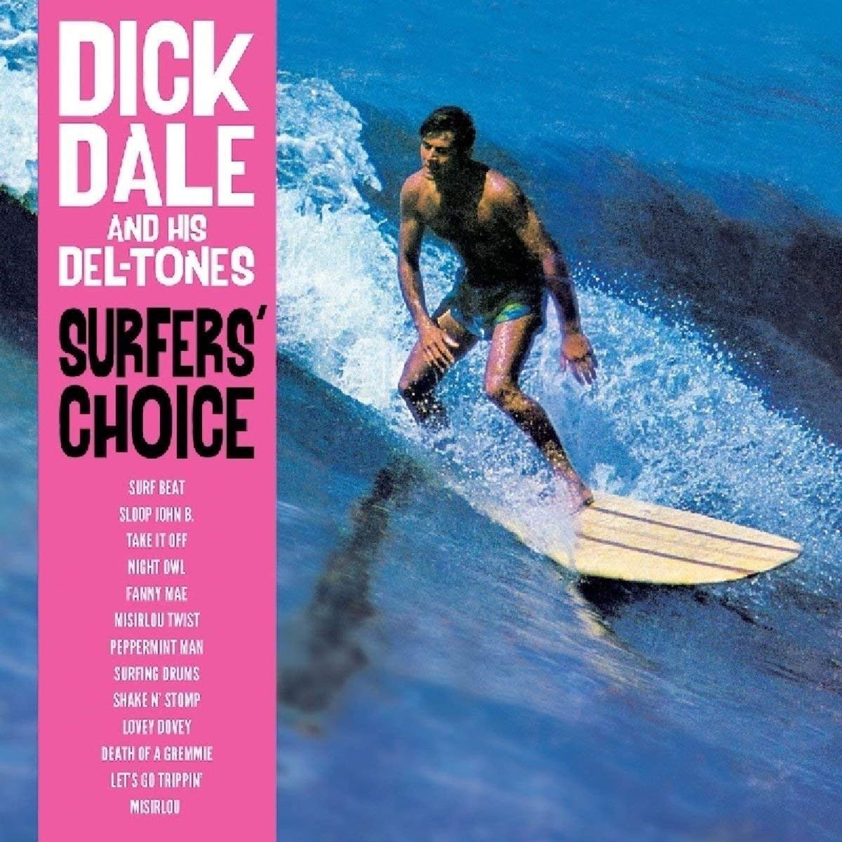 

Dick Dale & His Del-Tones – Surfers' Choice (LP)