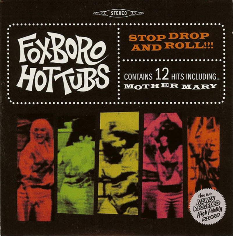 

Foxboro Hot Tubs – Stop, Drop And Roll!!! Coloured Vinyl (LP)