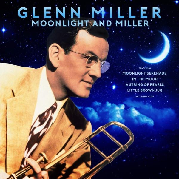 

Glenn Miller – Moonlight And Miller (2 LP)