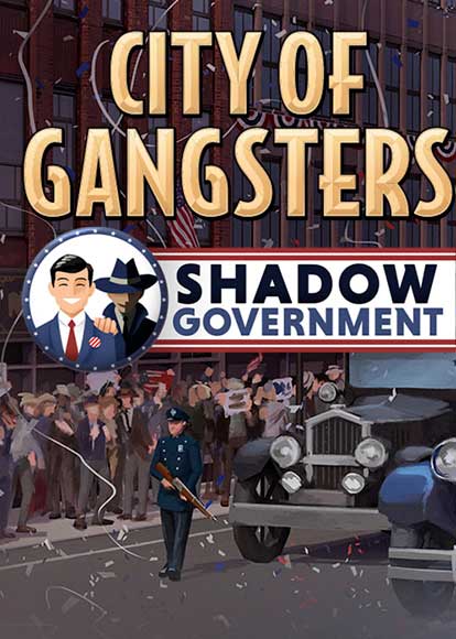 City of Gangsters: Shadow Government. Дополнение [PC, Цифровая версия] (Цифровая версия)