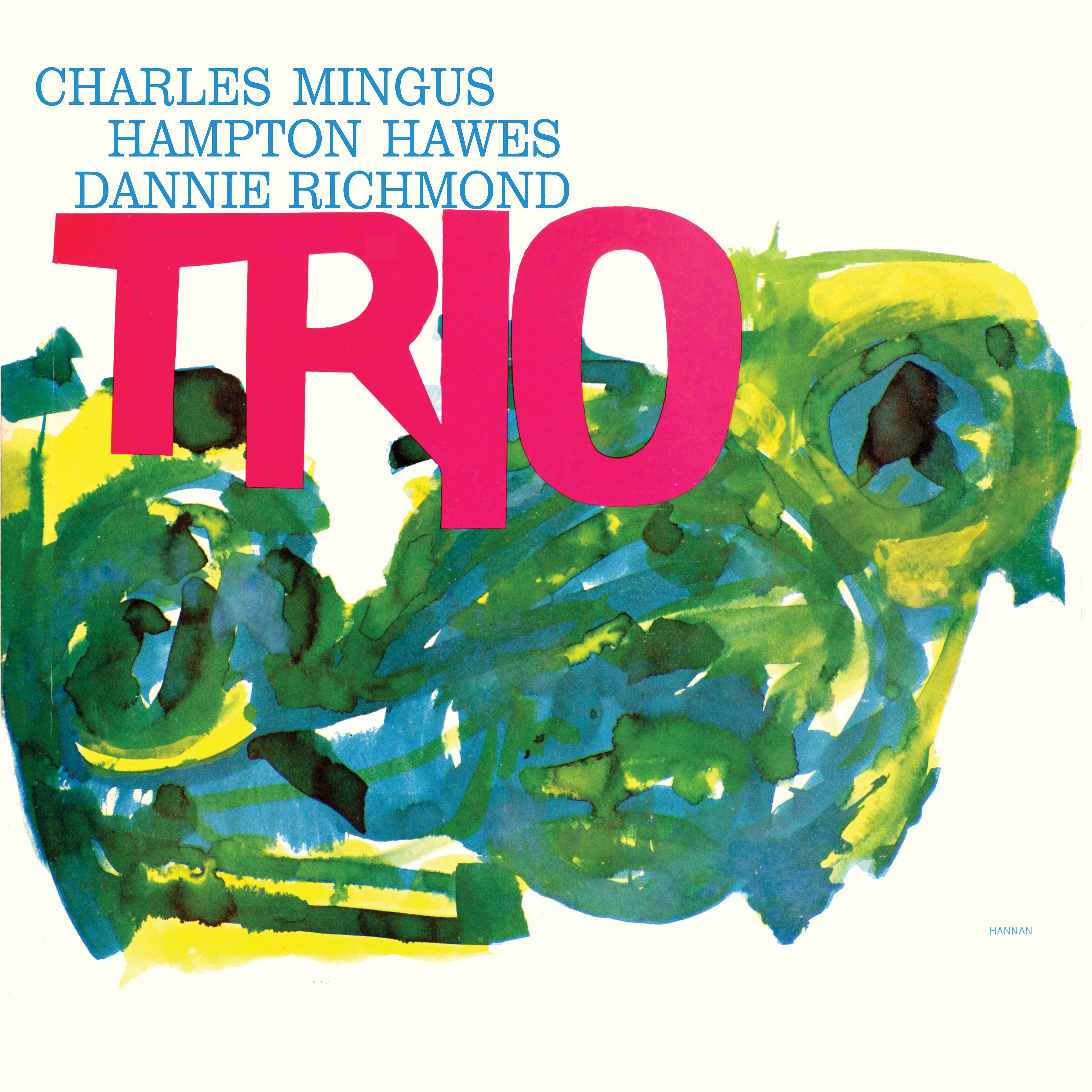 

Charles Mingus With Hampton Hawes And Dannie Richmond – Mingus Three (2 LP)