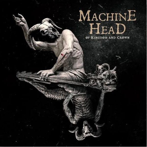

Machine Head – Of Kingdom And Crown (CD)