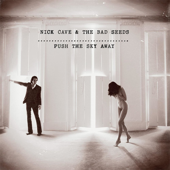 Nick Cave & The Bad Seeds – Push The Sky Away (CD)