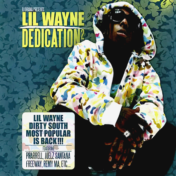 

DJ Drama & Lil Wayne – Dedication (CD)