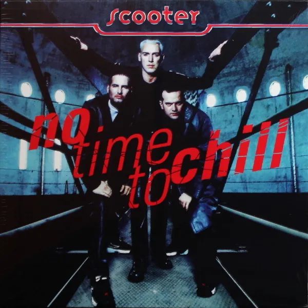 

Scooter – No Time To Chill (LP)