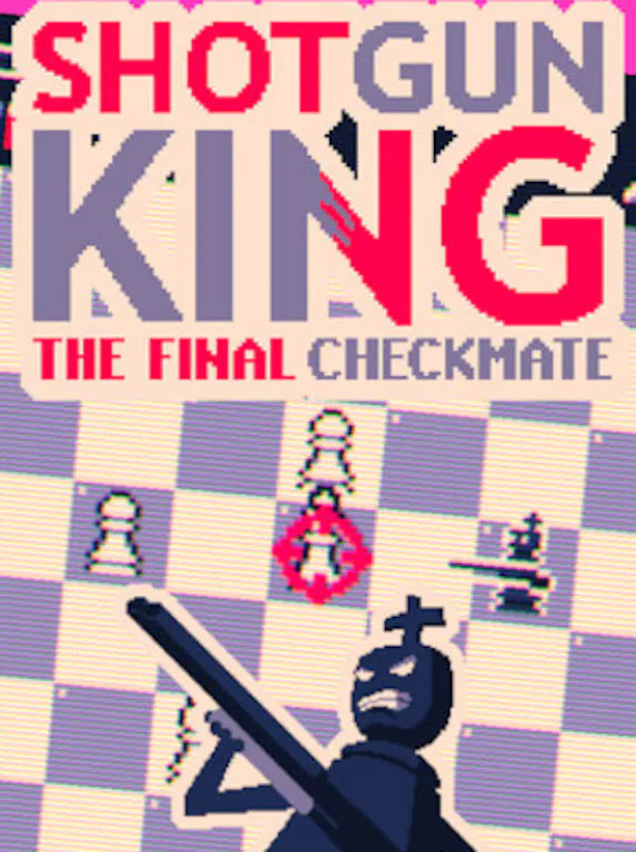 

Shotgun King: The Final Checkmate [PC, Цифровая версия] (Цифровая версия)