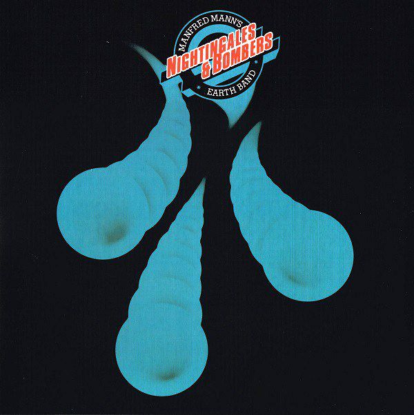 

Manfred Mann's Earth Band – Nightingales & Bombers (LP)