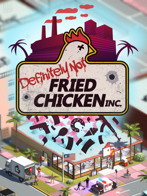 

Definitely Not Fried Chicken [PC, Цифровая версия] (Цифровая версия)