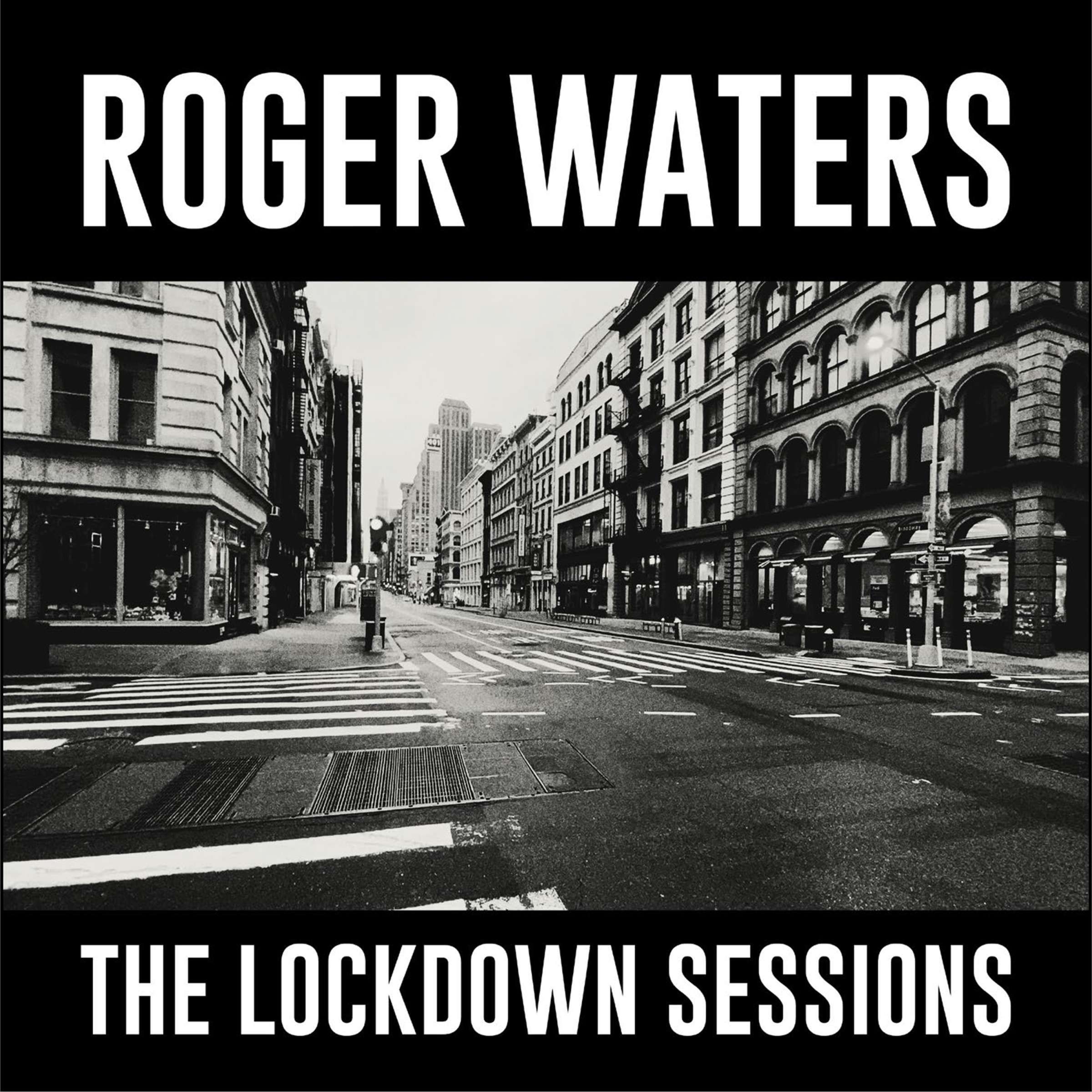 

Roger Waters – The Lockdown Sessions (LP)