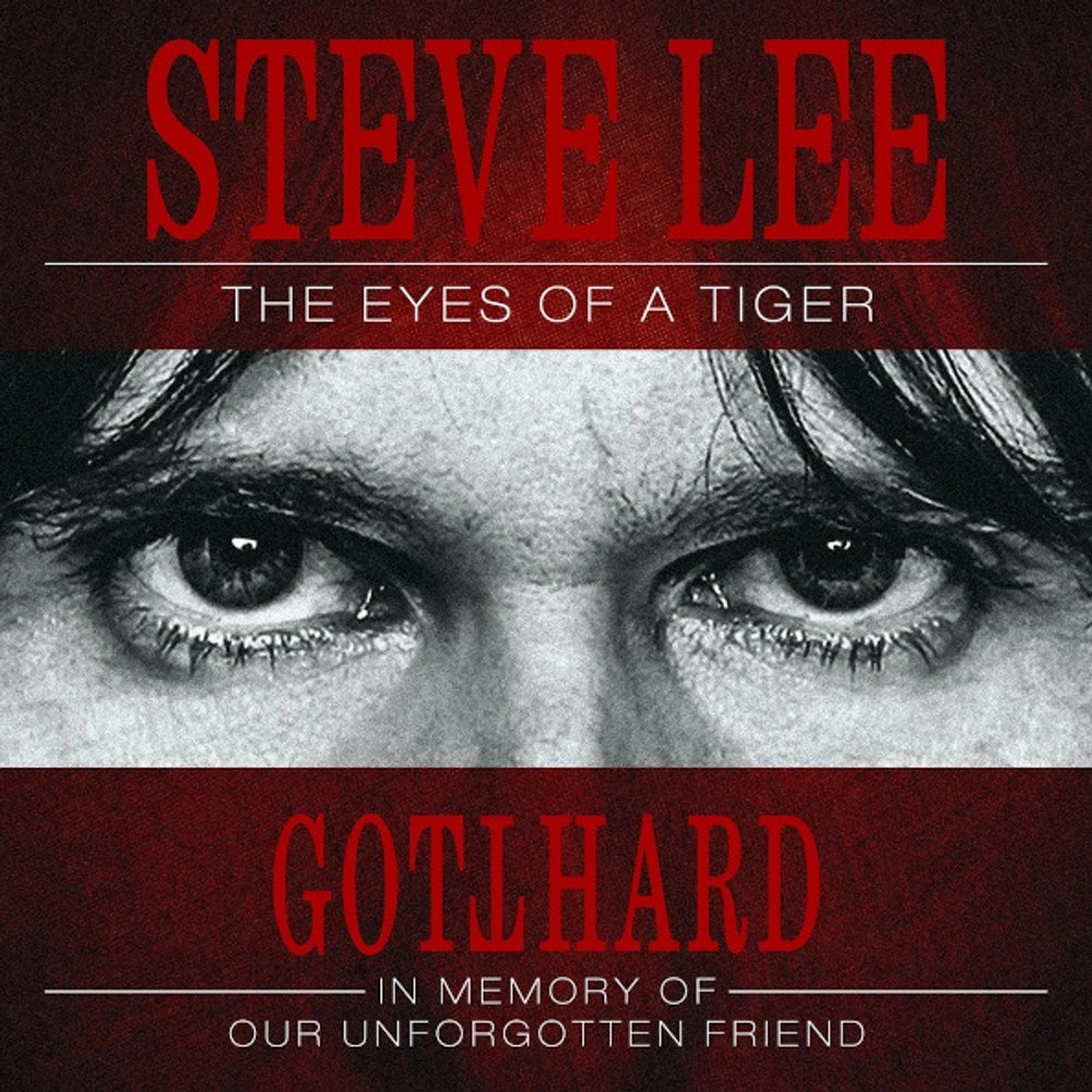 Gotthard – Steve Lee: The Eyes Of A Tiger – In Memory Of Our Unforgotten Friend (Digipack) (RU) (CD)
