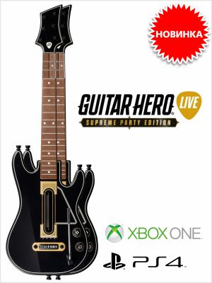     Guitar Hero Live. Supreme Party Edition