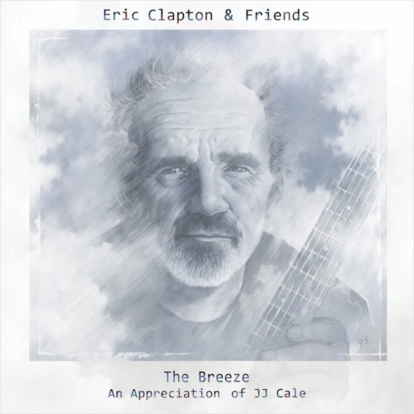 

Eric Clapton & Friends. The Breeze – An Appreciation of JJ Cale (2 LP)