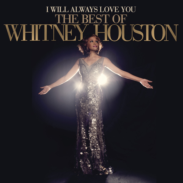 Whitney Houston: I Will Always Love You – The Best Of Whitney Houston (CD)