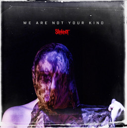 Slipknot  We Are Not Your Kind (2 LP)