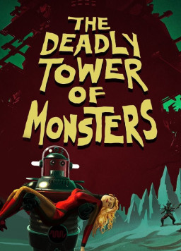 The Deadly Tower of Monsters [PC,  ]