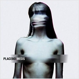 Placebo. Meds