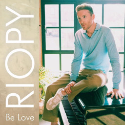 RIOPY � Be Love (LP)