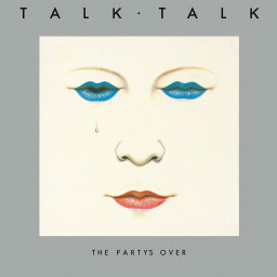 Talk Talk  The Party's Over (LP)