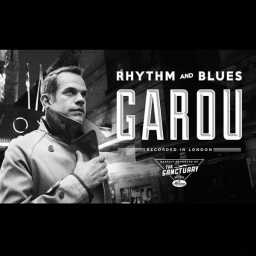 Garou. Rhythm And Blues