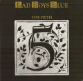 Bad Boys Blue – Fifth. Coloured Blue Vinyl (LP)
