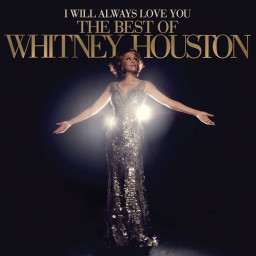 Whitney Houston � I Will Always Love You. The Best Of Whitney Houston (2 LP)