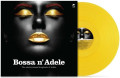   Bossa N` Adele: The Electro Bossa Songbook Of Adele [Solid Yellow Vinyl] (LP)